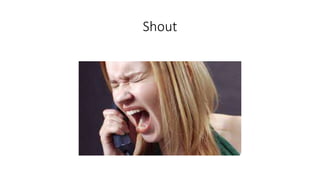 Shout
 