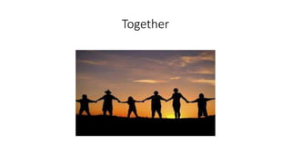 Together
 