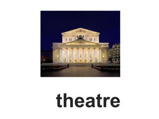 theatre
 