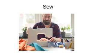Sew