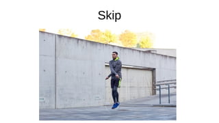 Skip