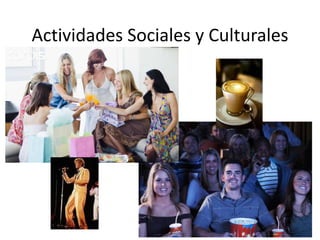 Actividades Sociales y Culturales 