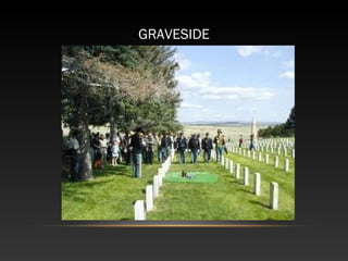 GRAVESIDE
 