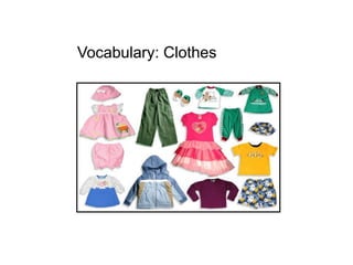 Vocabulary clothes