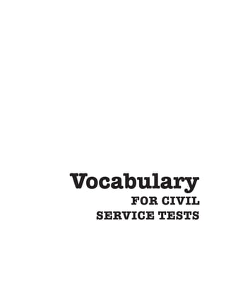 Vocabulary
      FOR CIVIL
  SERVICE TESTS
 