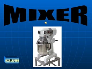 MIXER MENU 