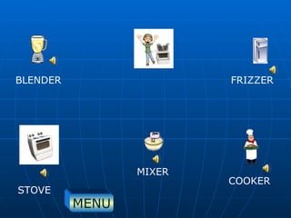 BLENDER FRIZZER STOVE MIXER COOKER MENU 