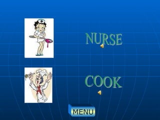 COOK NURSE MENU 