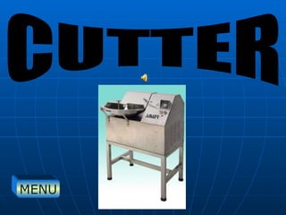 CUTTER MENU 
