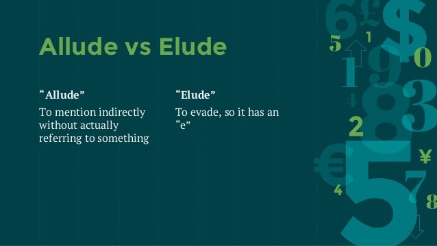 Allude vs elude