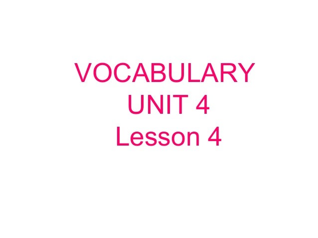 Vocabulary 6th grade Unit 4 lesson 4