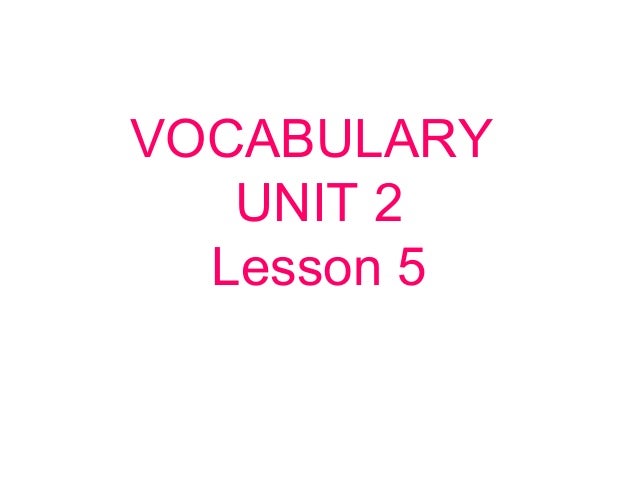 Vocabulary 5th grade Unit 2 lesson 5