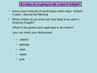 What is the meaning of Trash talk? - Question about English (UK