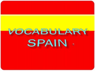 vocabulary spain