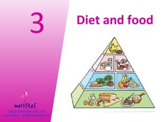 3 Diet and food 
 