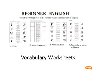 Vocabulary Worksheets
 