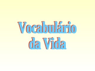 Vocabulário da Vida 