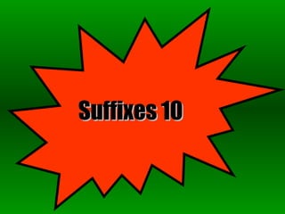 SSuuffffiixxeess 1100 
 