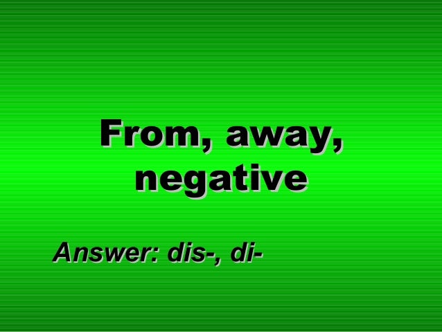 Vocab week ppt #5 prefixes dif equi dis epi de