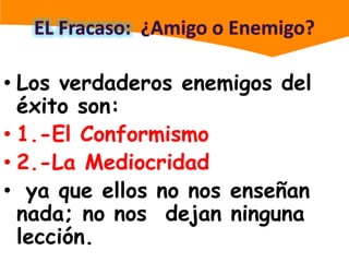 Muchos sueños y deseos a la vez no constituyen una visión  y para eso requieres hacer una selección  y hacer una clara descripción  del resultado final al cual aspiras .“SI ERES HABIL CON EL MARTILLO CONSTRUYE,