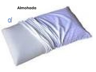 Almohada
 