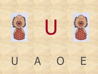 U U A O E 