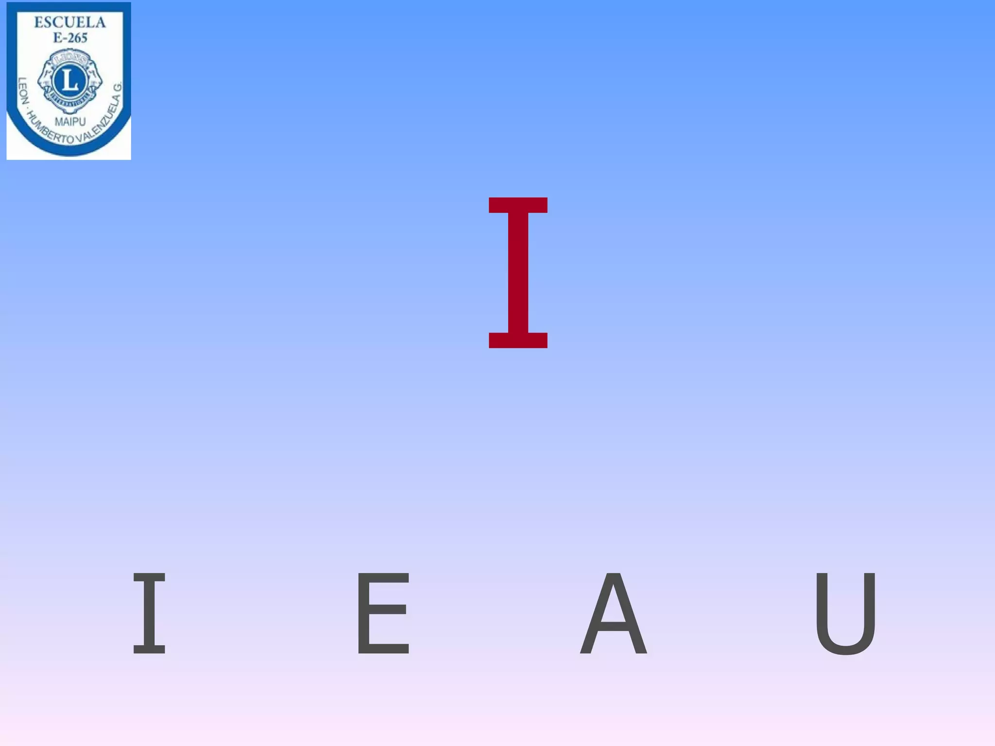 I I E A U