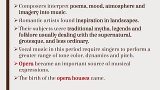 Vocal Music Of The Romantic Period Vocal Music Of The Romantic Period