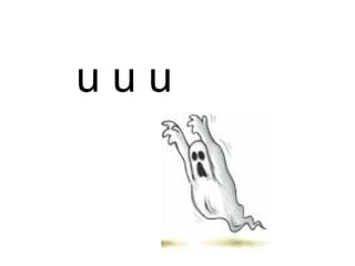 u u u 