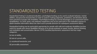 Less Emphasis On Testing ROLE OF OCCUPATIONAL THERAPY IN VOCATIONAL ASSESSMENT.pptx