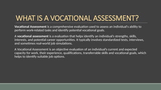 ROLE OF OCCUPATIONAL THERAPY IN VOCATIONAL ASSESSMENT.pptx