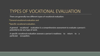 ROLE OF OCCUPATIONAL THERAPY IN VOCATIONAL ASSESSMENT.pptx