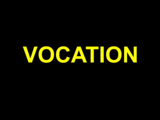 Vocation in General by Sis. Anna | PPTX