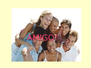 AMIGO! 