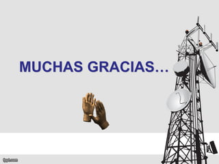 MUCHAS GRACIAS…

 