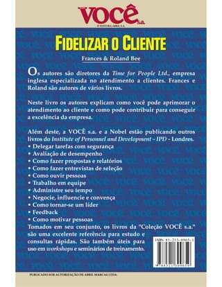 Voce s.a.   fidelizar o cliente
