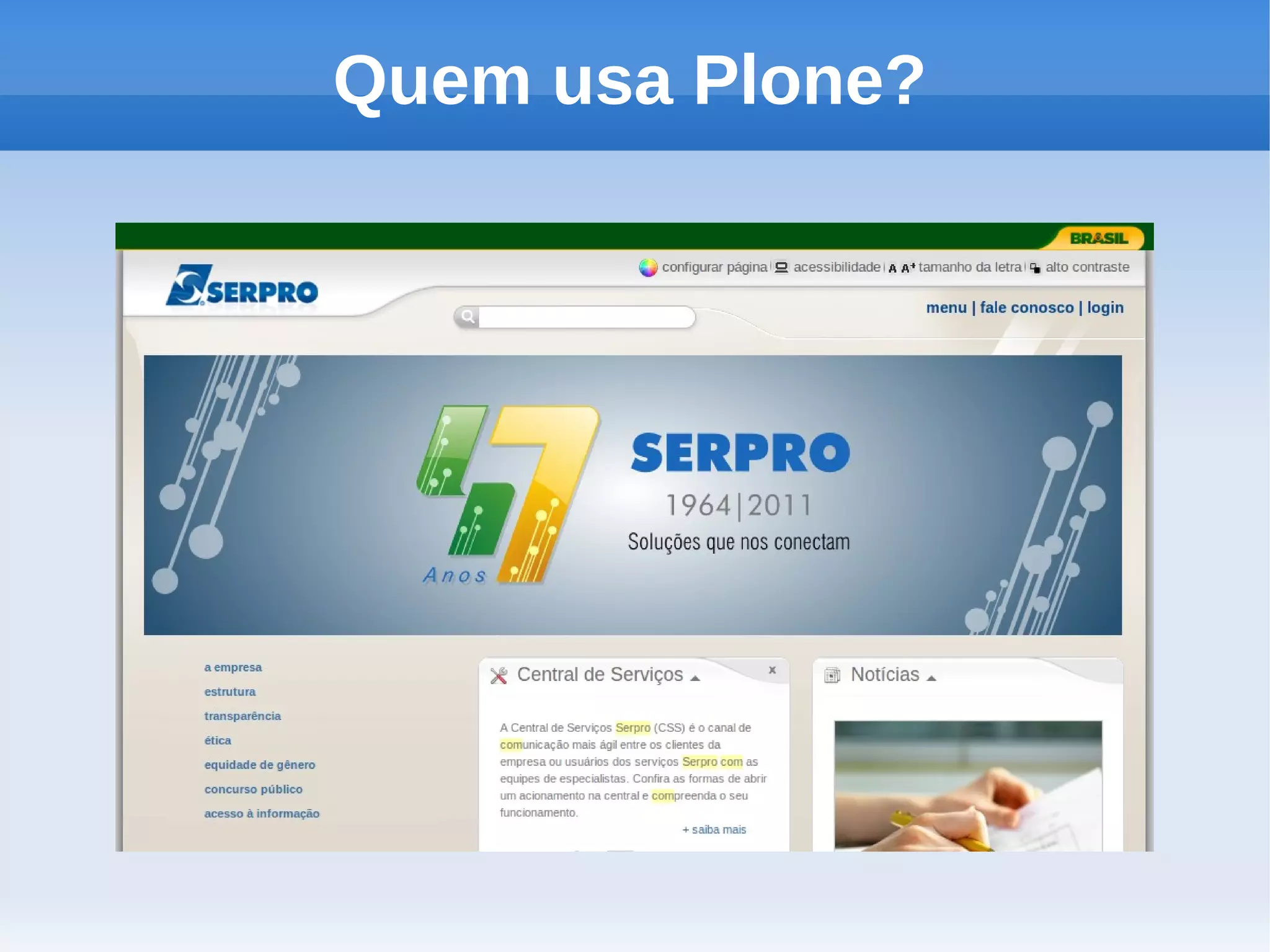 Quem usa Plone?
 