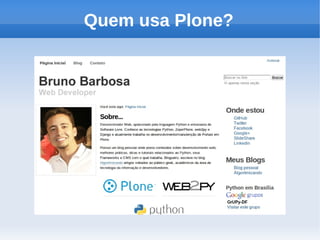Quem usa Plone?
 