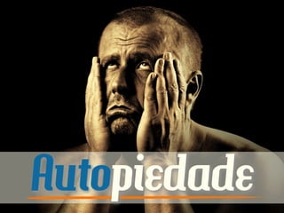 Autopiedade
 