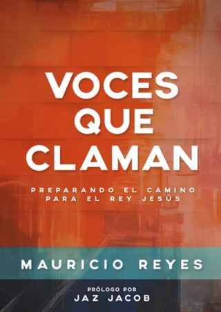 Voces Que Claman Mauricio Reyes
! de !
1 65
 