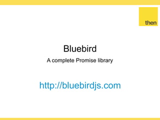 Globalcode – Open4education
ECMAScript 2015 Promise
Racing multiple Promises
 
