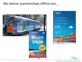 We deliver partnerships offline too… 