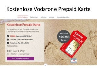 Kostenlose Vodafone Prepaid Karte
 
