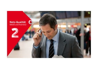 Netz-Qualität

(Mobil und Festnetz)

 