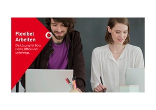 Flexibel
Arbeiten
Die Lösung für Büro,
Home Office und
unterwegs.

 