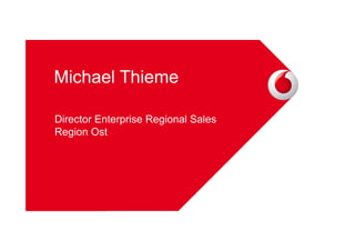 Michael Thieme
Director Enterprise Regional Sales
Region Ost

 