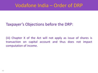 Taxpayer’s Objections before the DRP:
(iii) Chapter X of the Act will not apply as issue of shares is
transaction on capit...