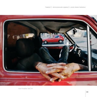 Poglavlje 23 - reforma pravosuđa i poglavlje 24 - pravda, sloboda i bezbednost
69
Autor fotografije: Saša Čolić
 