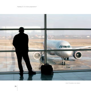 Poglavlja 23 i 24: O čemu pregovaramo?
84
Autor fotografije: Ivan Zupanc
 