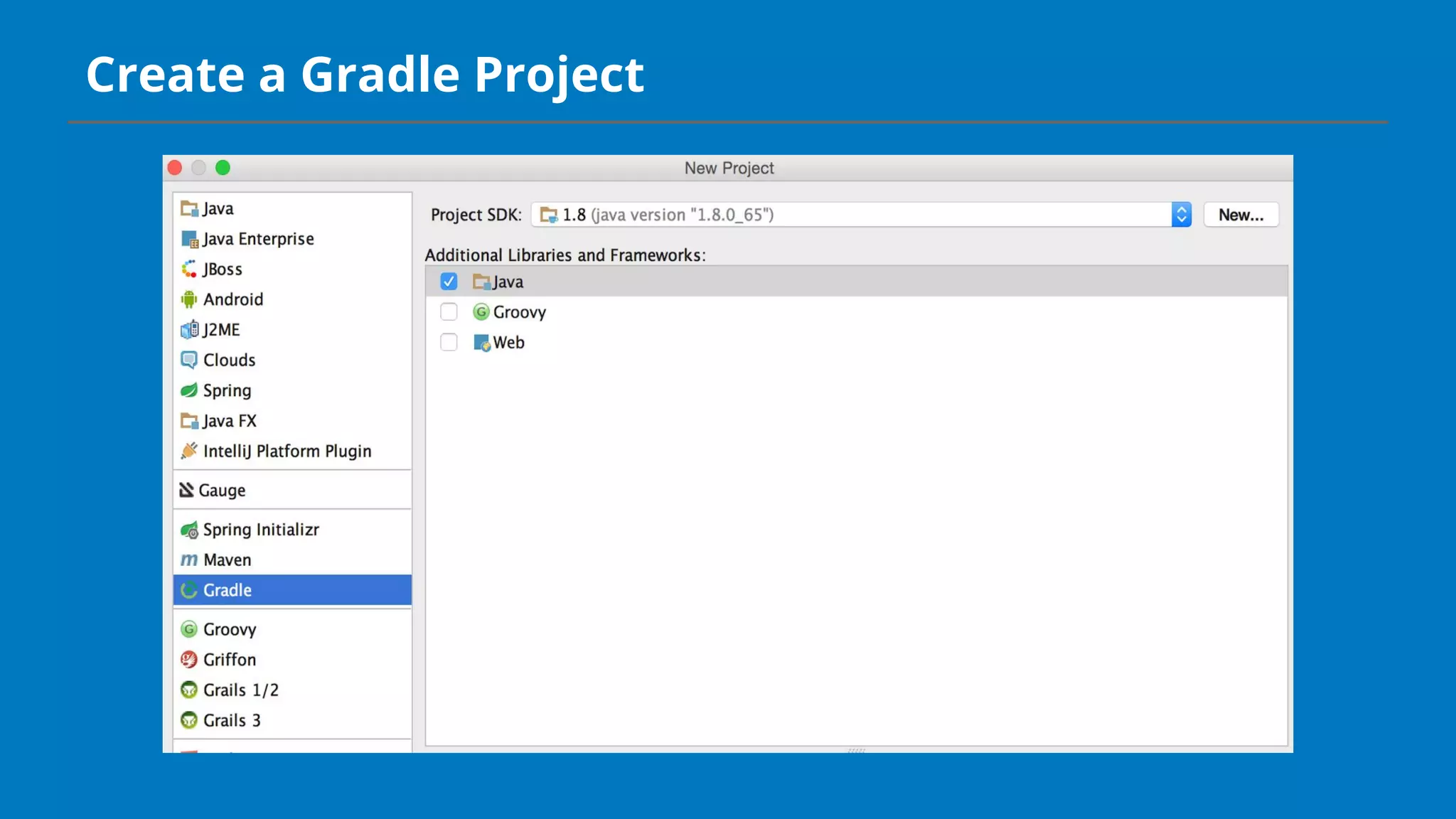 Create a Gradle Project
 